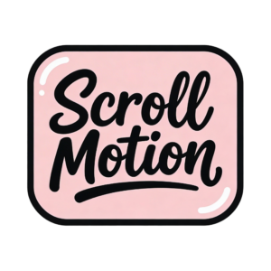ScrollMotion